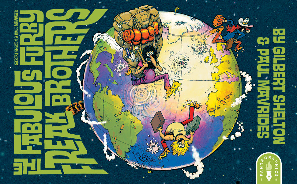 The Fabulous Furry Freak Brothers: High Times and Misdemeanors | Gilbert Shelton and Dave Sheridan