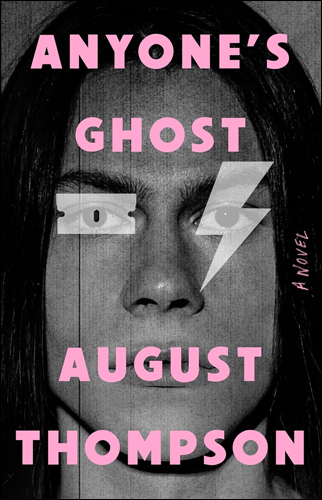 Anyone's Ghost | August Thompson