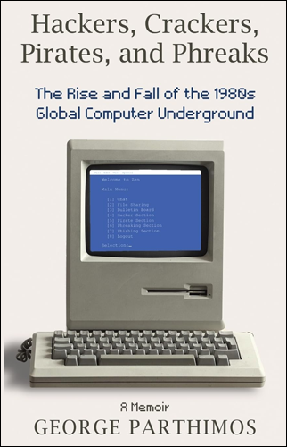 Hackers, Crackers, Pirates and Phreaks | George Parthimos