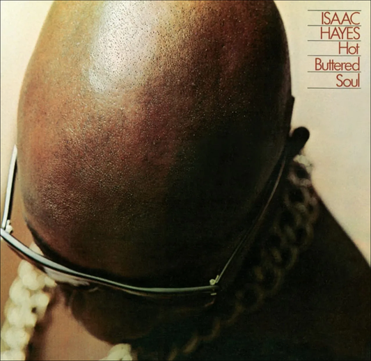 Hot Buttered Soul | Isaac Hayes