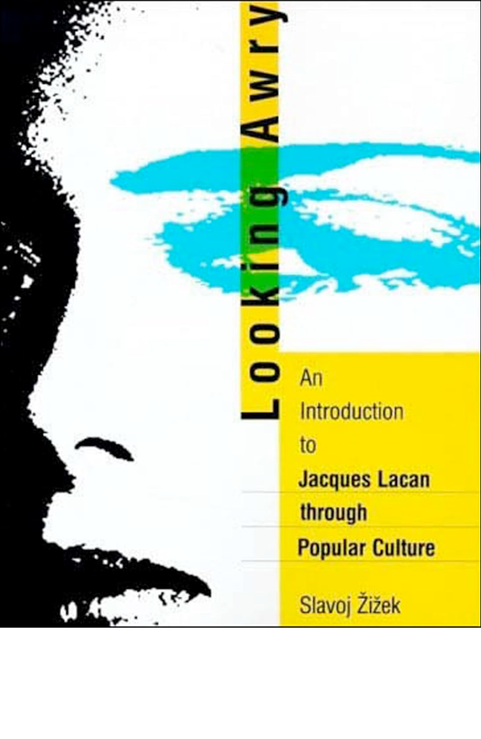 Looking Awry | Slavoj Zizek