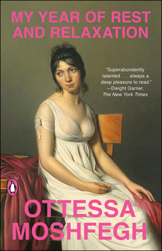 My Year of Rest and Relaxation | Ottessa Moshfegh