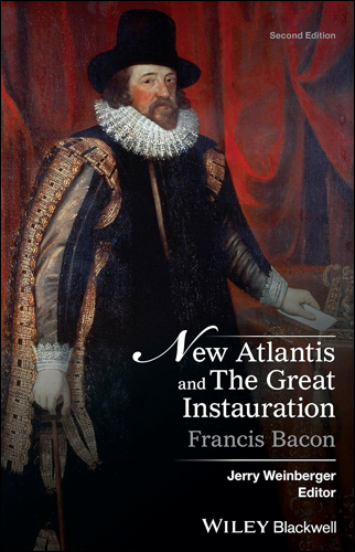 New Atlantis and The Great Instauration | Francis Bacon