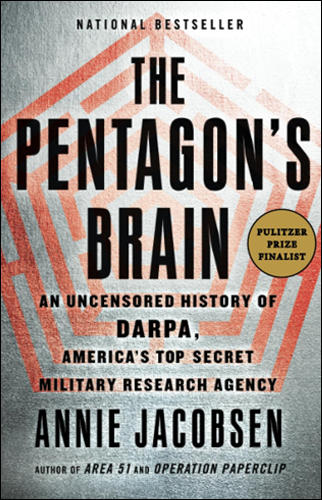The Pentagon's Brain | Annie Jacobsen