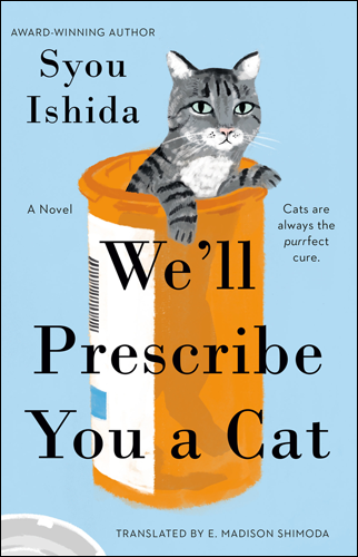 We'll Prescribe You a Cat | Syou Ishida