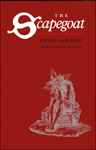 The Scapegoat | René Girard