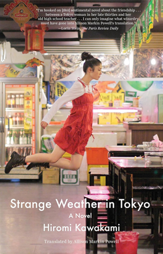 Strange Weather in Tokyo | Hiromi Kawakami
