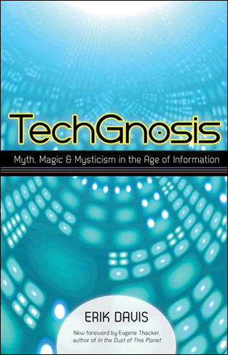 Techgnosis | Erik Davis