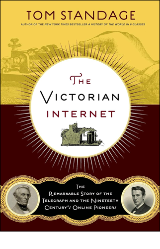 The Victorian Internet | Tom Standage