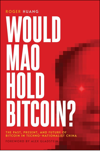 Would Mao Hold Bitcoin? | Roger Huang