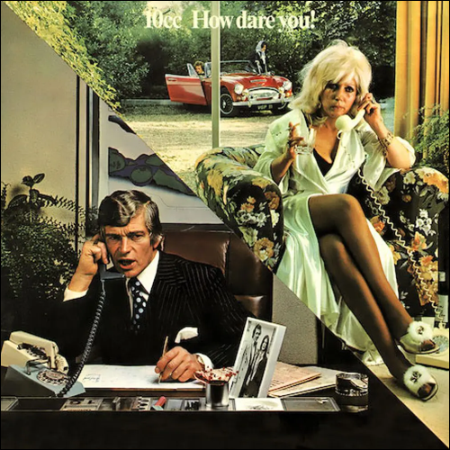 10cc | How Dare You!