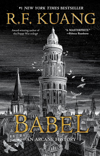 Babel: An Arcane History | R. F Kuang