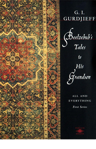 Beelzebub's Tales to His Grandson | G. I. Gurdjieff