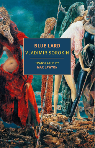 Blue Lard | Vladimir Sorokin