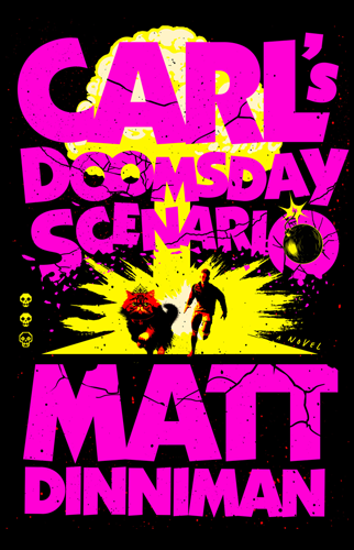 Carl's Doomsday Scenario | Matt Dinniman