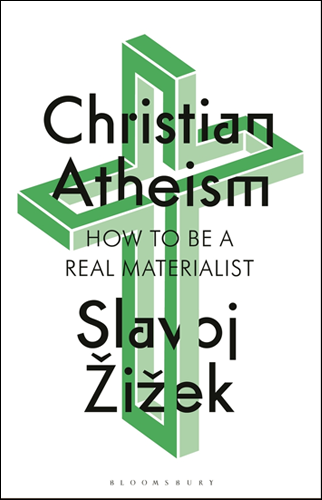 Christian Atheism | Slavoj Zizek