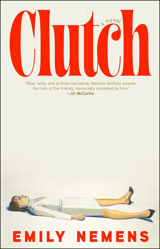 Clutch: A Novel