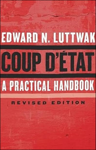 Coup d'État: A Practical Handbook | Edward N. Luttwak