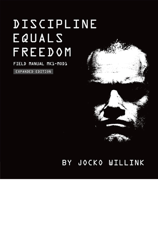 Discipline Equals Freedom | Jocko Willink