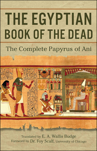 The Egyptian Book of the Dead | E.A. Wallis Budge