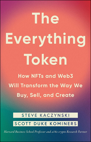 The Everything Token | Steve Kaczynski and Scott Duke Kominers