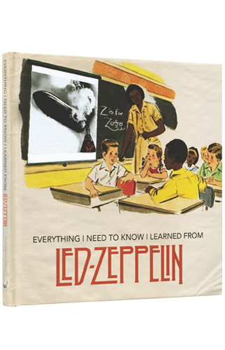 Everything I Need to Know I Learned From Led Zeppelin | Benjamin Darling and Danielle Marshall