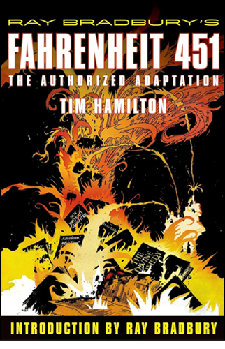 Ray Bradbury's Fahrenheit 451: The Authorized Adaptation | Tim Hamilton