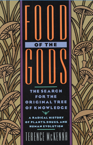 Food of the Gods | Terence McKenna