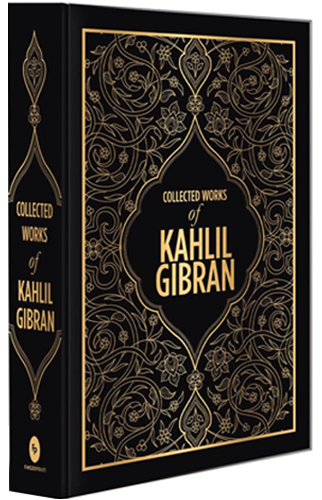 Collected Works Of Kahlil Gibran | Kahlil Gibran