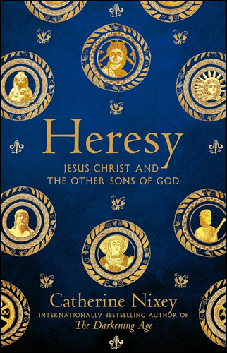 Heresy | Catherine Nixey