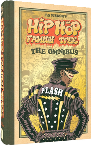 Hip Hop Family Tree: The Omnibus | Ed Piskor