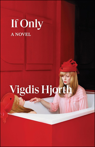 If Only | Vigdis Hjorth