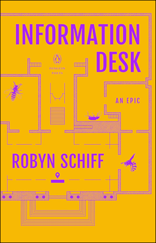 Information Desk: An Epic |  Robyn Schiff