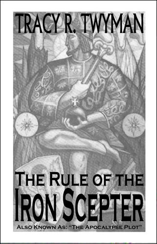 The Rule of the Iron Scepter | Tracy R. Twyman