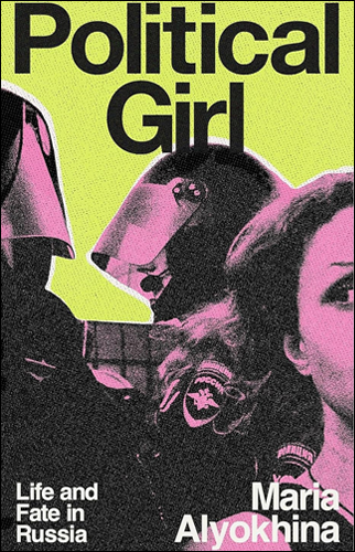 Political Girl | Maria Alyokhina