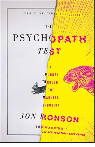 The Psychopath Test: A Journey Through the Madness Industry | Jon Ronson