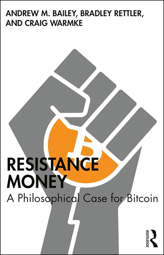 Resistance Money | Andrew M. Bailey