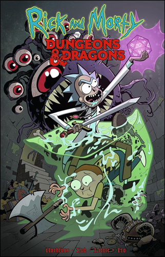 Rick and Morty vs. Dungeons & Dragons | Patrick Rothfuss, Jim Zub and Troy Little