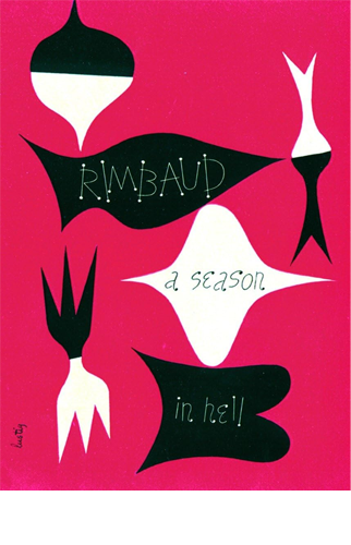 A Season in Hell and the Drunken Boat | Arthur Rimbaud