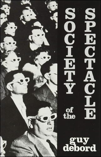 Society Of The Spectacle | Guy Debord