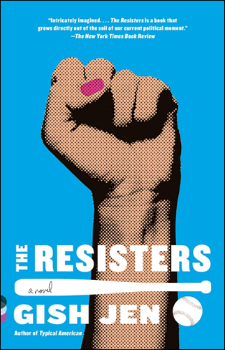 The Resisters | Gish Jen