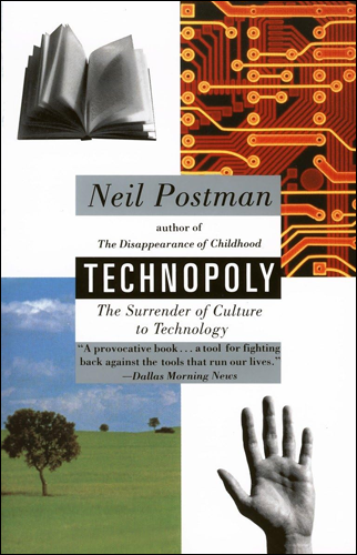 Technopoly | Neil Postman