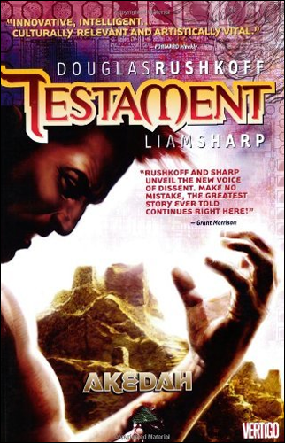 Testament Vol 01 Akedah | Douglas Rushkoff and Liam Sharp