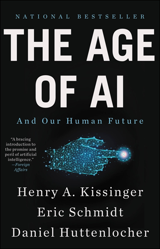 The Age of AI | Henry Kissinger, Eric Schmidt, and Daniel Huttenlocher