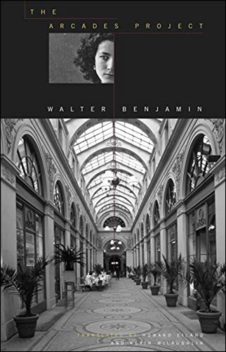 The Arcades Project | Walter Benjamin