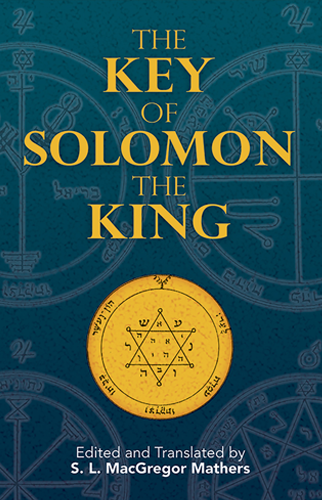 The Key of Solomon the King S. L. MacGregor Mathers