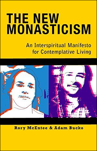 The New Monasticism | Adam Bucko and Rory McEntee