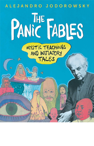 The Panic Fables | Alejandro Jodorowsky