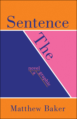 The Sentence | Matthew Baker