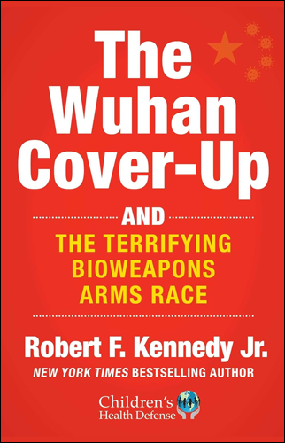 The Wuhan Cover-Up | Robert F. Kennedy Jr.